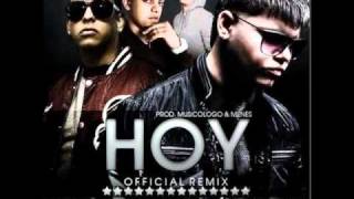 Hoy (Official Remix) - Farruko Ft. Daddy Yankee, J Alvarez y Jory