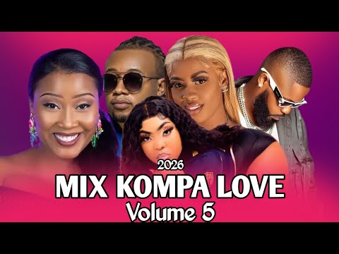 MIX KOMPA LOVE HAÏTIAN NOUVEAUTÉS 2026 |Roody Roodboy |Bedjine|Pedro Force [Prod by:Mr_Bootros]