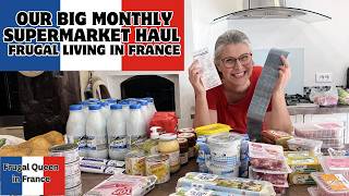 Our Big Monthly Supermarket Haul | Frugal Living in France
