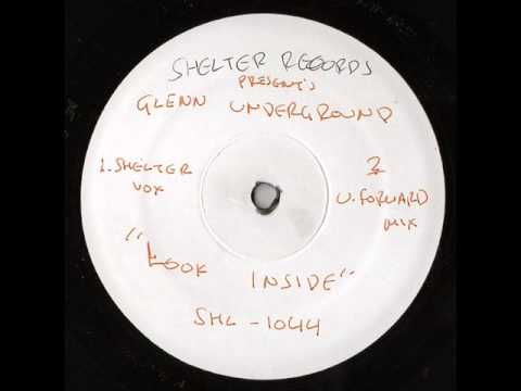 Glenn Underground - Look Inside (Original Shelter Vox)