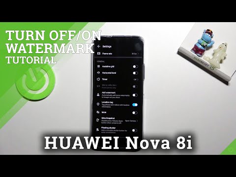 How to Turn On/Off Camera Watermark in HUAWEI Nova 8i– Set Up Camera Watermark