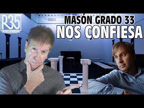 UN MASÓN DE GRADO 33 NOS CONFIESA TODO
