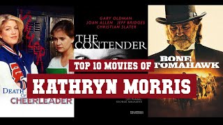 Kathryn Morris Top 10 Movies | Best 10 Movie of Kathryn Morris