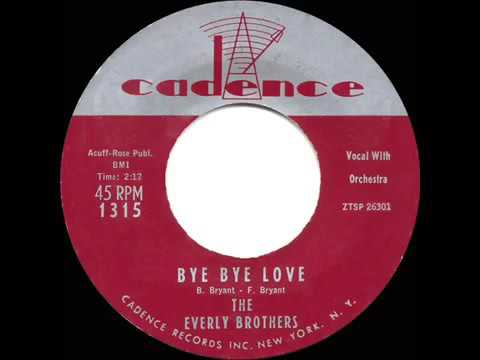 1957 HITS ARCHIVE  Bye Bye Love   Everly Brothers their original hit version