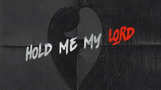 Josh Kelley - &quot;Hold Me My Lord&quot; (Official Audio Video)
