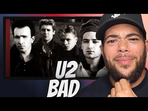 FIRST TIME HEARING U2 -  Bad REACTION