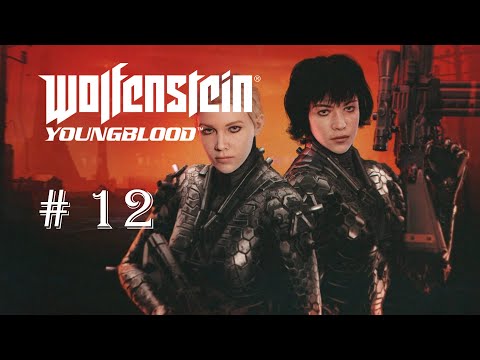 Wolfenstein Youngblood Osa 12