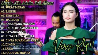 Download lagu SHERLY KDI ADELLA FULL ALBUM PILIHAN 'SURAT MERAH' VERSI VIDIO KLIP!! mp3 Download lagu SHERLY KDI ADELLA FULL ALBUM PILIHAN 'SURAT MERAH' VERSI VIDIO KLIP!! mp3