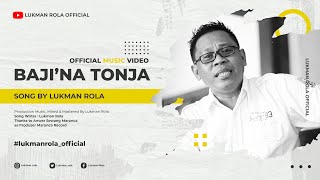 Download lagu Lukman Rola - Baji'na Tonja mp3 Download lagu Lukman Rola - Baji'na Tonja mp3