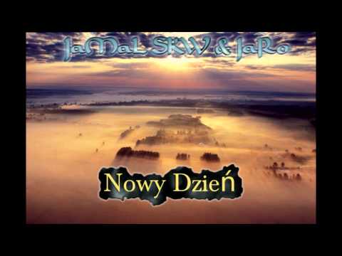 JaMaL SKW & JaRo - Nowy Dzień