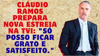 🎉 Cláudio Ramos Prepara Nova Estreia na TVI: 