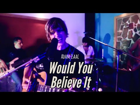 Adam Isaac - Would You Believe It (Animal Soundlocker Session)