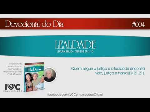 "004" Devocional do Dia "LEALDADE" - Pão Diário 04/01