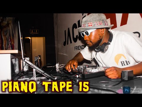 Piano Tape 15 2024 AMAPIANO | KABZA DE SMALL | SOA MATTRIX | MAJOR LEAGUE DJZ | MDU AKA TRP | SHAKES