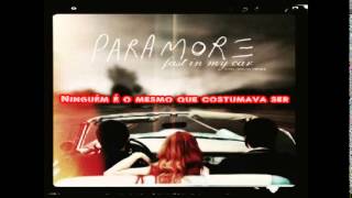 Paramore Fast in my car (Tradução)