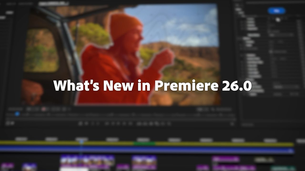 What’s New in Premiere | 2026 Updates | Adobe Video - YouTube