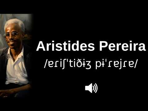 🇨🇻 How to pronounce Aristides Pereira (CORRECTLY!)