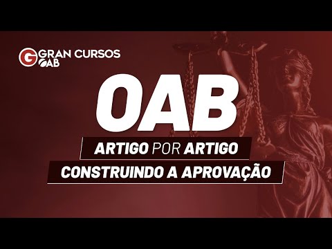 OAB Artigo por artigo: construindo a aprovação em estatuto da OAB Prof. Maria Christina