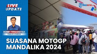 Penonton MotoGP Mandalika 2024 Capai 120 Ribu Orang, Direktur Antusias Kembali Gelar Tahun Depan