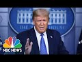 Trump Holds News Conference At White House | NBC News Trump Holds News Conference At White House | NBC News
