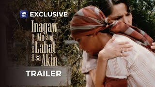 Inagaw Mo Ang Lahat Sa Akin (Digitally Restored) Trailer | iWantTFC Movie For Rent