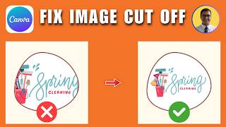 My Image Keeps Getting Cut Off in Canva 2026 - Why won't it Fit Properly Inside a Canva Frame?