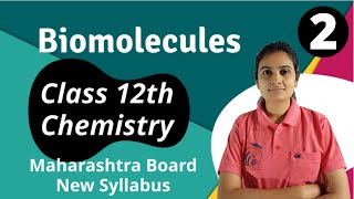 Biomolecules Class 12th Chemistry Part 2