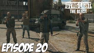 DYING LIGHT THE BEAST : LE GUET-APENS | Episode 20