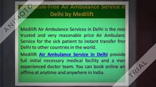 Obtain Hi-Tech Air Ambulance Service in Delhi with ICU 