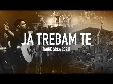 Božja pobjeda – Ja trebam Te [GORE SRCA 2023]
