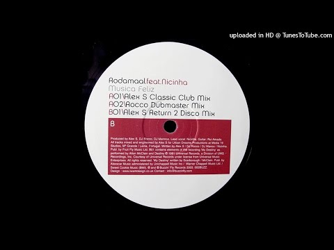 Rodamaal Feat. Nicinha | Musica Feliz (Alex S Classic Club Mix)