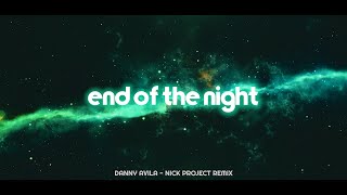 Download lagu Slow Remix Santuy Parah !!!! End Of The Night (Nick Project Remix) mp3