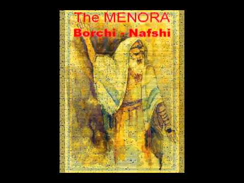 The MENORA : Borchi Nafshi.mpg