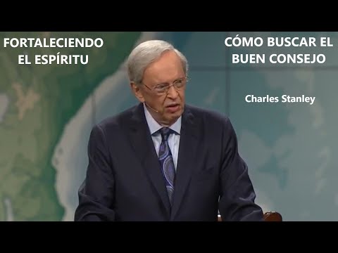 CÓMO BUSCAR EL BUEN CONSEJO   Charles stanley