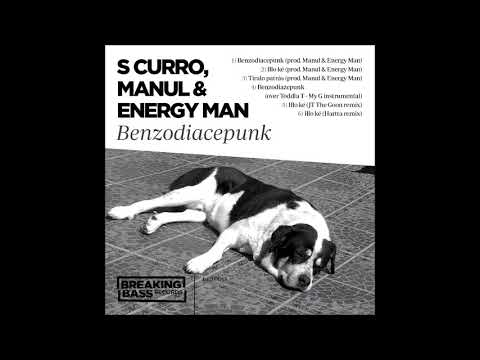 S Curro, Manul & Energy Man - Benzodiacepunk