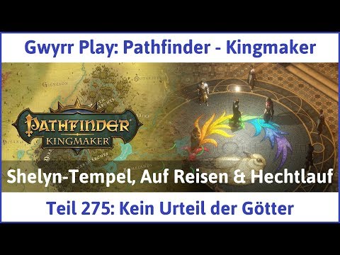 Pathfinder - Kingmaker Teil 275: Kein Urteil der Götter - Let's Play|Deutsch