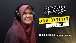 Download lagu Juz Amma (Juz 30) - Nabila Abdul Rahim Bayan mp3 Download lagu Juz Amma (Juz 30) - Nabila Abdul Rahim Bayan mp3