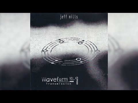 Jeff Mills – Waveform Transmission Vol. 1