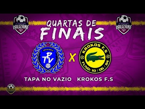 QUARTAS!!! Tapa No Vazio x Krokos - SUPERCOPA LAUZANE 2023 🏆⚽️