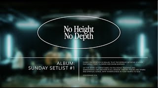 No Height No Depth