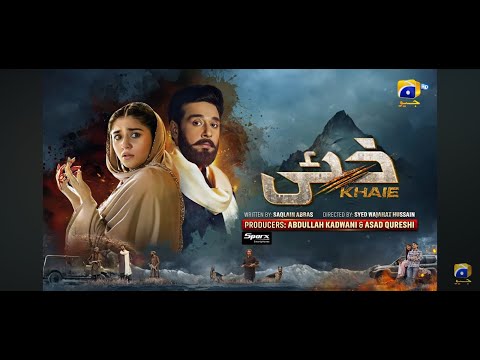 Khaie Episode 20 | Story | Review |  22nd February 2024