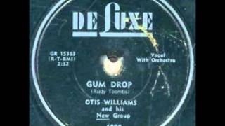 Otis Williams And His New Group (Charms) - Gum Drop / Save Me, Save Me - De Luxe 6090 - 1955