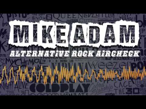 Mike Adam ALT Rock Aircheck