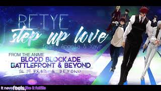 &quot;Step Up Love&quot; English Cover - Blood Blockade Battlefront &amp; Beyond ED (feat. Angela &amp; Xayr)