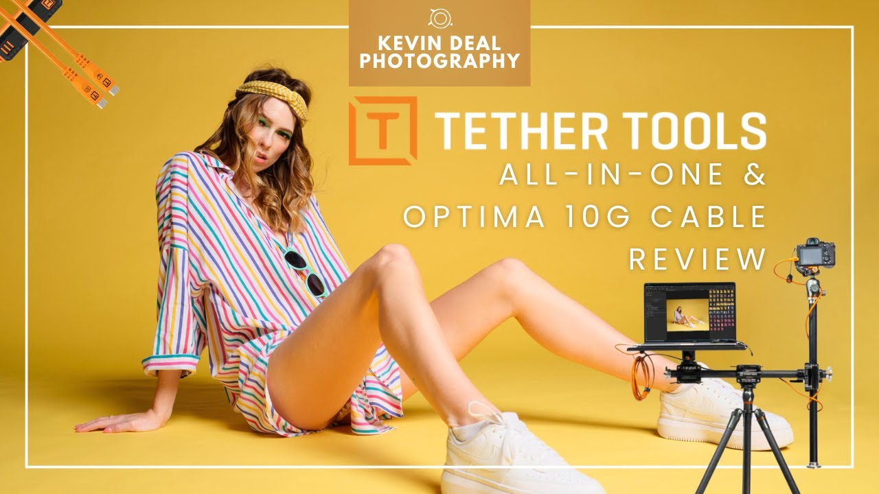 The Ultimate Tethering Setup? Tether Tools All-In-One Kit + Optima 10G Cable Review