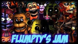 [FNAF\SFM] Flumpty's Jam Remake  Song by: DAGames