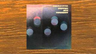 DONALD BYRD - STEPPING INTO TOMORROW ( MADLIB REMIX )