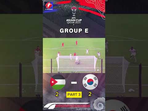 ASIAN CUP 2023 - GROUP E | JORDAN 2-2 KOREA | Part 3 #shorts #asiancup2023 #korea #jordan