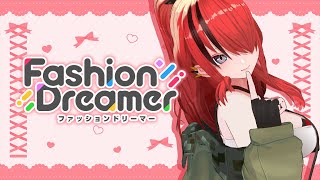 【ファッションドリーマー】目指せ！最強で最ｷｬﾜなインフルエンサー！【レイン・パターソン/にじさんじ】