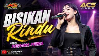 Download lagu BISIKAN RINDU - DEVIANA FERRA - ACS MUSIC mp3 Download lagu BISIKAN RINDU - DEVIANA FERRA - ACS MUSIC mp3